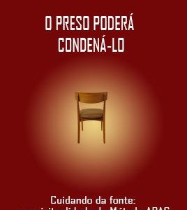 Livro "O preso poderá condená-lo"