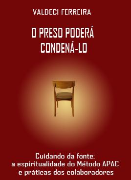Livro "O preso poderá condená-lo"